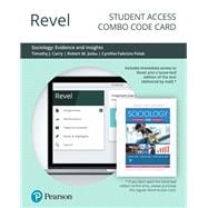 Revel for Sociology Evidence and Insights -- Combo Access Card