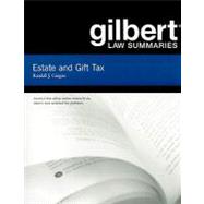 Gilbert Law Summaries on Estate and Gift Taxation
