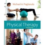 Introduction to Physical Therapy, 6th edition