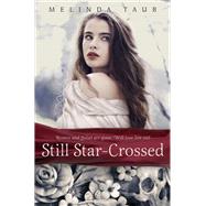 Still Star-Crossed