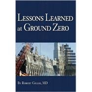 Lessons Learned at Ground Zero