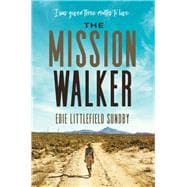 The Mission Walker