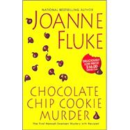 Chocolate Chip Cookie Murder A Hannah Swensen Mystery