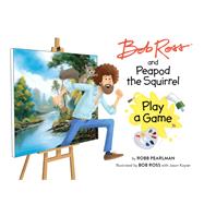 Bob Ross and Peapod the Squirrel Play a Game