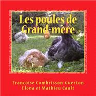Les Poules De Grand-mère
