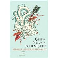 Girl in Need of a Tourniquet