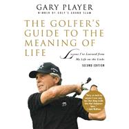 The Golfer's Guide to the Meaning of Life