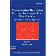 Nonparametric Regression Methods for Longitudinal Data Analysis Mixed-Effects Modeling Approaches