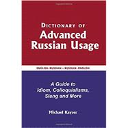 Dictionary of Advanced Russian Usage