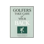 Golfers: Take Care of Your Back