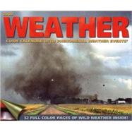 Weather Guide With Phenomenal Weather Events; 2008 Wall Calendar