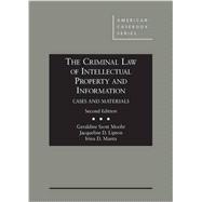 The Criminal Law of Intellectual Property and Information, Cases and Materials 2d
