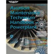 Aviation Maintenance Technician Handbook—Powerplant (2023)