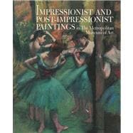 Impressionist and Post-Impressionist Paintings in The Metropolitan Museum of Art