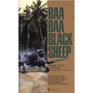 Baa Baa Black Sheep The True Story of the 
