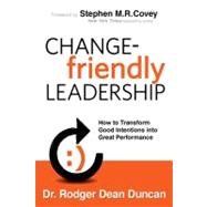 Change-Friendly Leadership