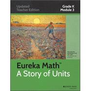 Common Core Mathematics, A Story of Units: Grade K, Module 3 Comparison of Length, Weight, Capacity, and Numbers to 10