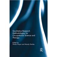 Qualitative Research Methodologies for Occupational Science and Therapy