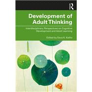 Development of Adult Thinking: Perspectives in Psychology, Education and Business