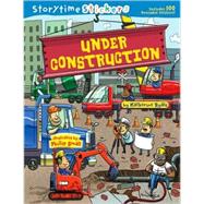 Storytime Stickers: Under Construction