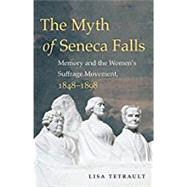 The Myth of Seneca Falls