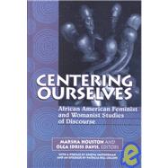 Centering Ourselves