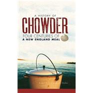 A History of Chowder