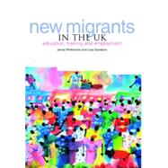 New Migrants in the UK: Education, Training And Employment