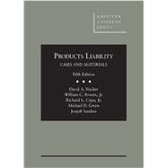 Products Liability, Cases and Materials, 5th