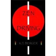 Zen Driving Be a Buddha Behind the Wheel of Your Automobile