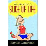 The Boca Yente's Slice of Life