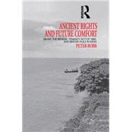 Ancient Rights and Future Comfort: Bihar, the Bengal Tenancy Act of 1885, and British Rule in India