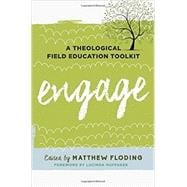 Engage A Theological Field Education Toolkit