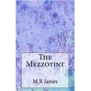 The Mezzotint