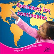 Contemos los continentes/ Counting the Continents