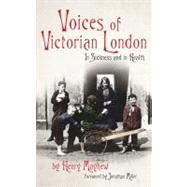 Voices of Victorian London In Sickness and in Health