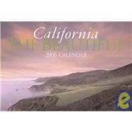 California the Beautiful; 2006 Wall Calendar