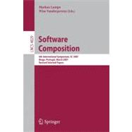 Software Composition: 6th International Symposium, SC 2007, Braga, Portugal, March 24-25, 2007, Revised Selected Papers