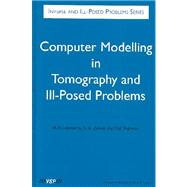 Computer Modeling in Tomography and Ill-Posed Problems