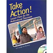 Take Action! Lesson Plans for the Multicultural Classroom