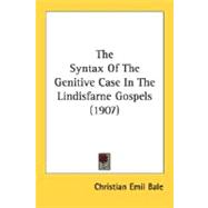 The Syntax Of The Genitive Case In The Lindisfarne Gospels