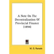 A Note On The Decentralization Of Provincial Finance