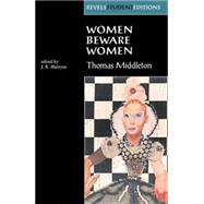 Women Beware Women By Thomas Middleton