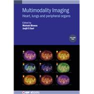 Multimodality Imaging of the Heart, Lungs and Peripheral Organs Deep Learning Applications book cover, ISBN 9780750323505
