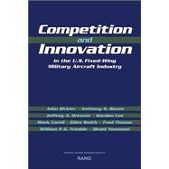 Competition and Innovation in the U.S. Fixed-Wing Military Aircraft Industry