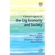 A Research Agenda for the Gig Economy and Society