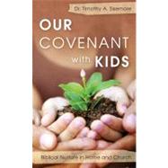 Our Covenant With Kids