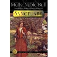 Sanctuary: A Historical Novel About the Huguenots, Forgiveness, and God's Love