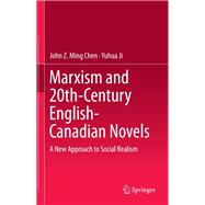 Marxism and 20th-Century English-Canadian Novels