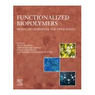 Functionalized Biopolymers,9780443273506